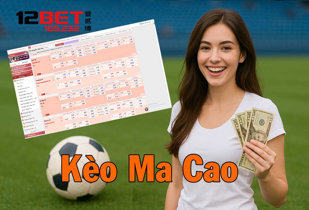 Hiểu rõ hơn về kèo Ma Cao
