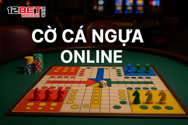 Cờ Cá Ngựa Online