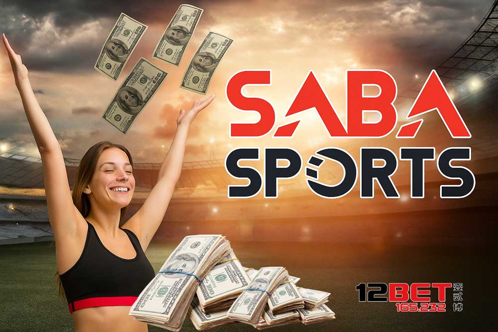 Khám phá SABA Thể Thao 12Bet